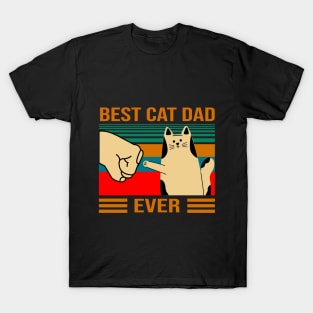 Best Cat Dad Ever funny gift for daddy, fathers day T-Shirt